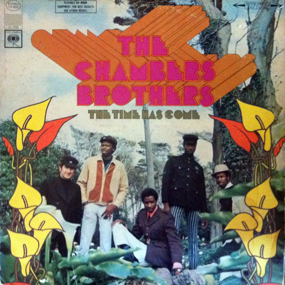 The Chambers Brothers, <i>The Time Has Come</i>, Columbia, 1967, LP cover of the Canadian edition