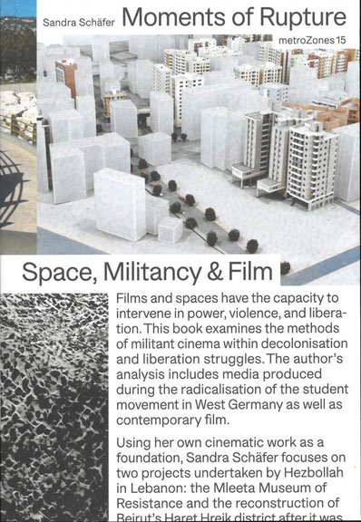 Sandra Schäfer: <i>Moments of Rupture: Space, Militancy & Film</i>